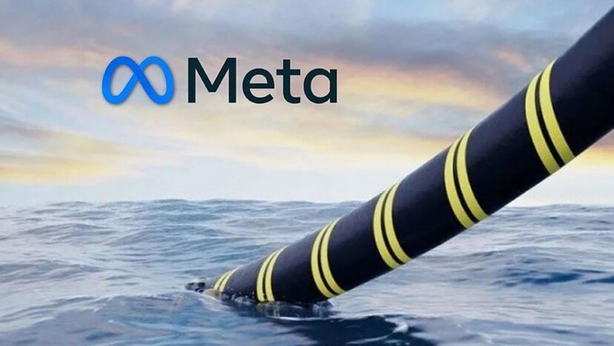 Meta, 10 milyar dolar yatırımla kendi denizaltı fiber ağını kuracak