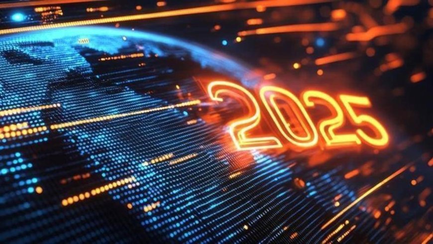 Uzmanlar 2025 tahminlerini açıkladı: Dünya nasıl değişecek?