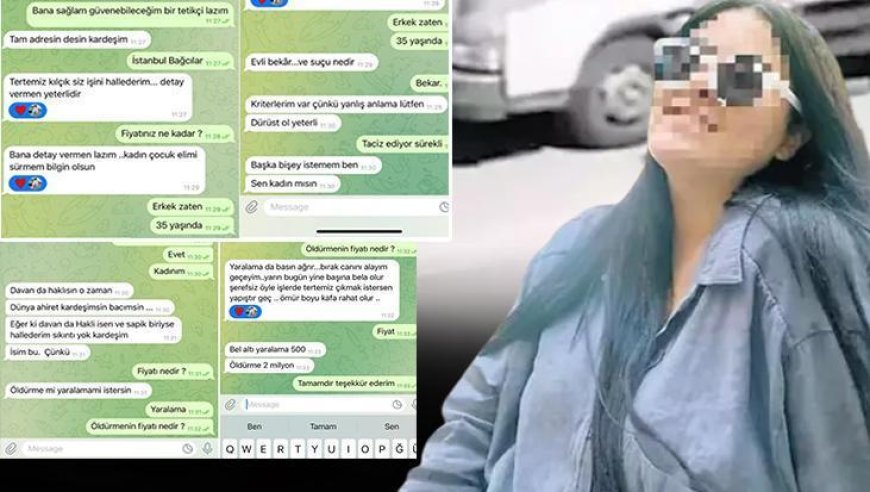 SON DAKİKA HABERİ: 'Kiralık katil' pazarı! Skandal yazışmalar ortaya çıktı
